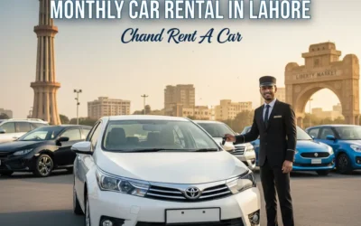 Monthly Car Rental in Lahore – Affordable Long-Term Car Hire Plans by Chand Rent A Car